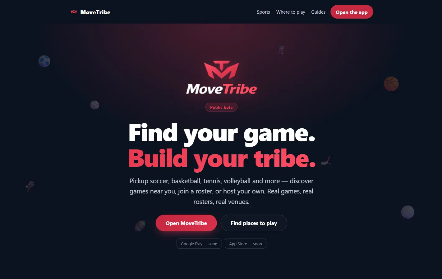 The MoveTribe landing page on a dark background, headlined "Find your game. Build your tribe." with a public beta badge and floating sports-ball motifs.